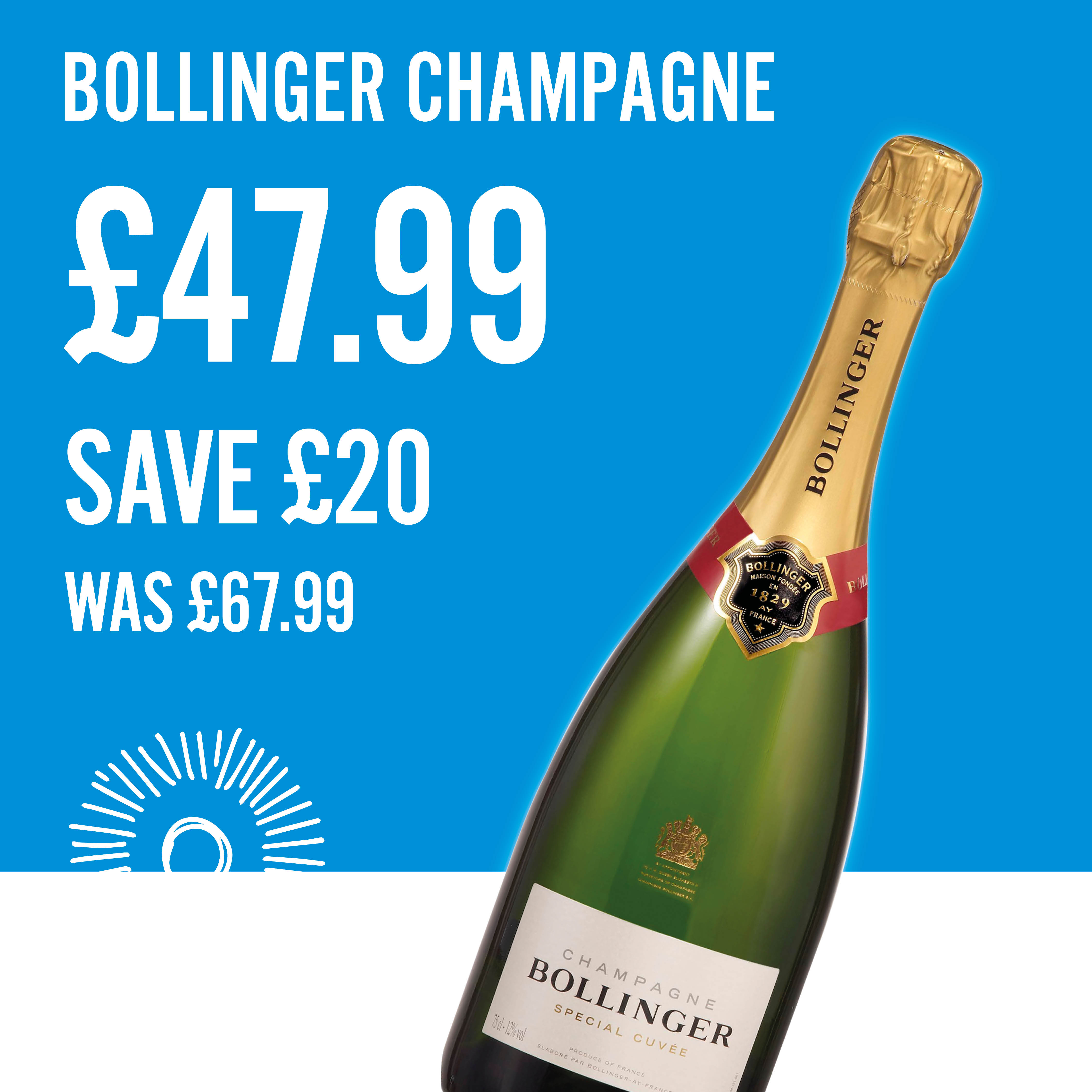 £47.99 on Bollinger Champagne