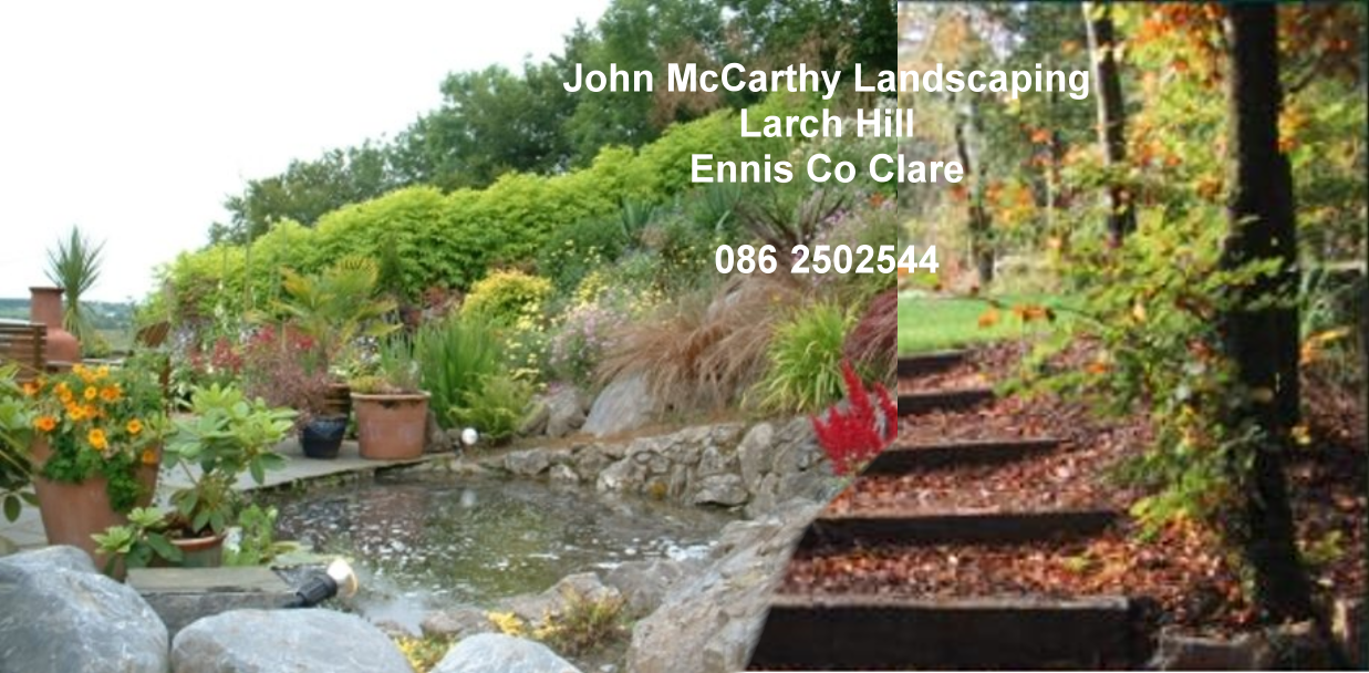 John McCarthy Landscaping Ltd. Ennis (065) 684 3303