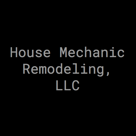 House Mechanic Remodeling, LLC