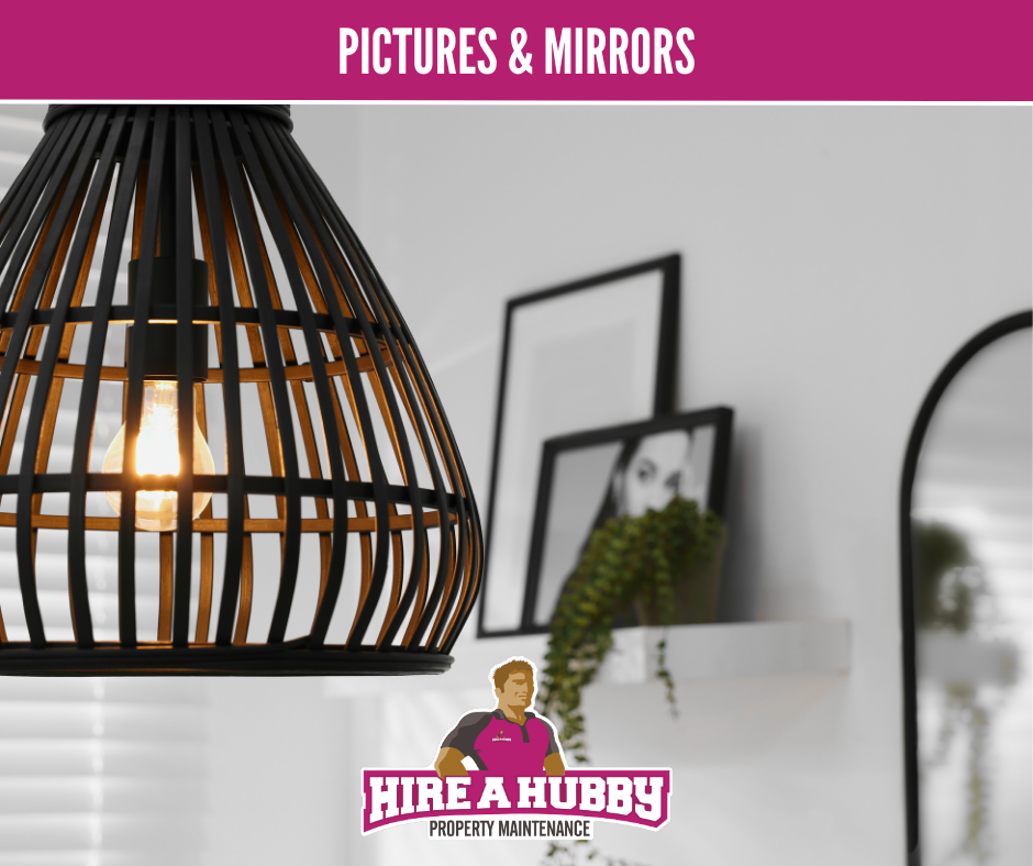 Pictures & Mirrors Hire A Hubby Castle Hill Rouse Hill 1800 803 339