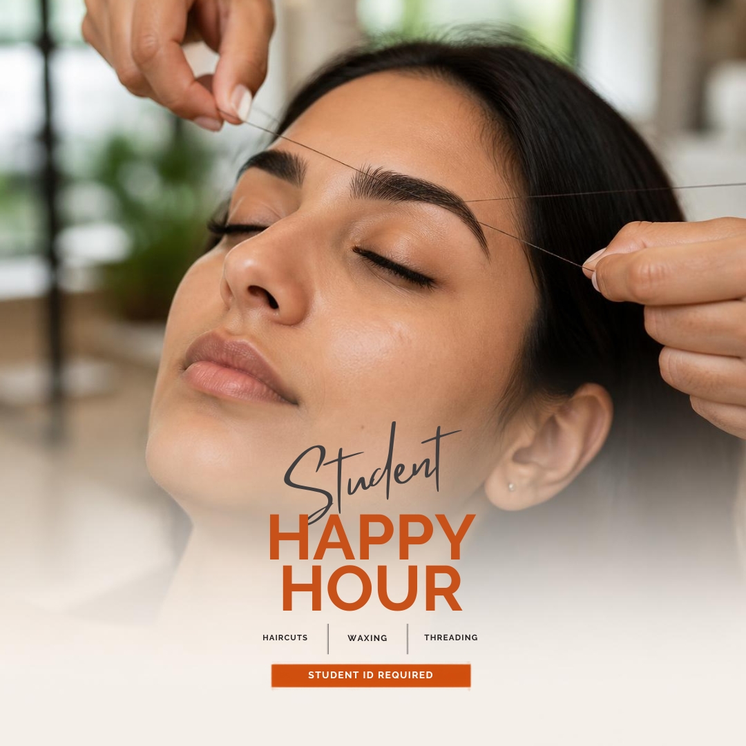 Student Happy Hour at Avissa Salon. Students save 15% on eligible haircuts, waxing, and threading se 