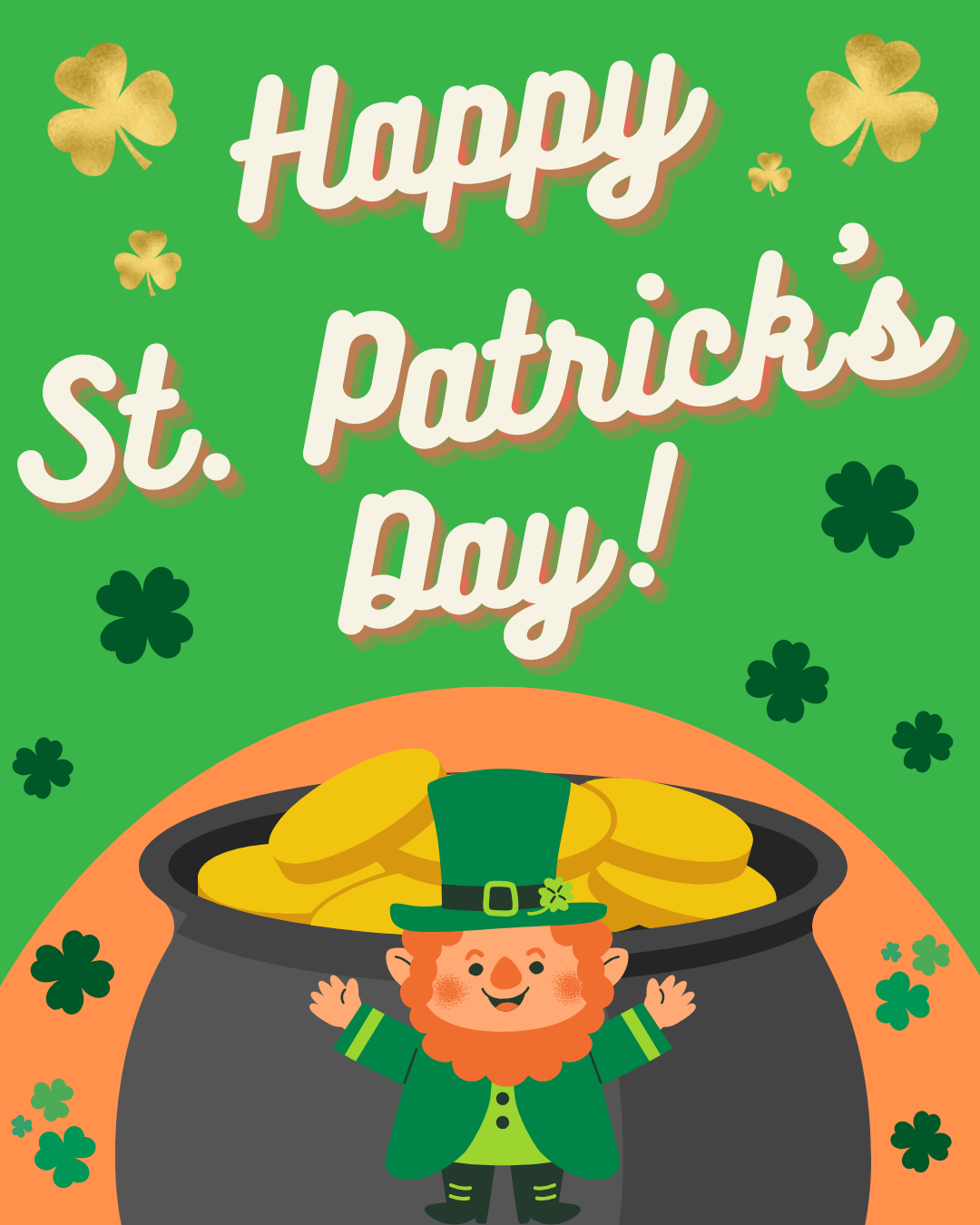 Happy St. Patrick’s Day! Wishing you a day filled with good luck, great company, and a little extra green. Stay safe and enjoy the celebrations!