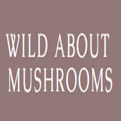 Wild About Mushrooms LTD 1