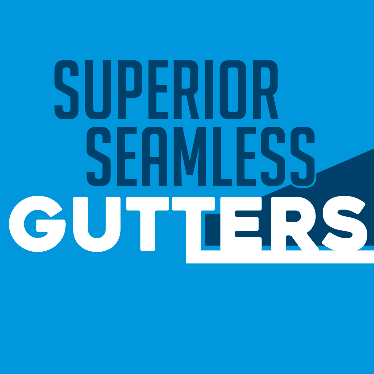 Superior Seamless Gutters LLC