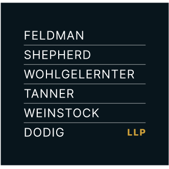 Feldman Shepherd Wohlgelernter Tanner Weinstock Dodig LLP