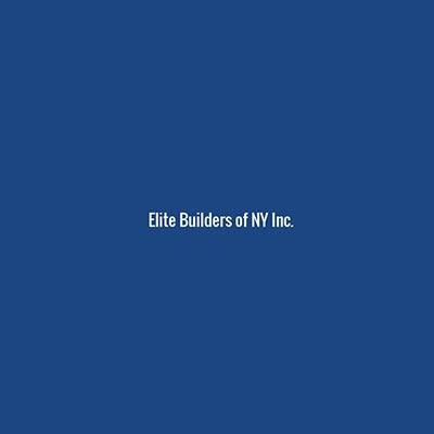 Elite Builders of NY Inc.