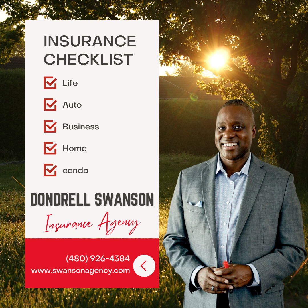 Stay protected at every turn with our insurance agency's comprehensive insurance checklist! ✔️ Life, Dondrell Swanson - State Farm Insurance Agent Phoenix (602)222-8550