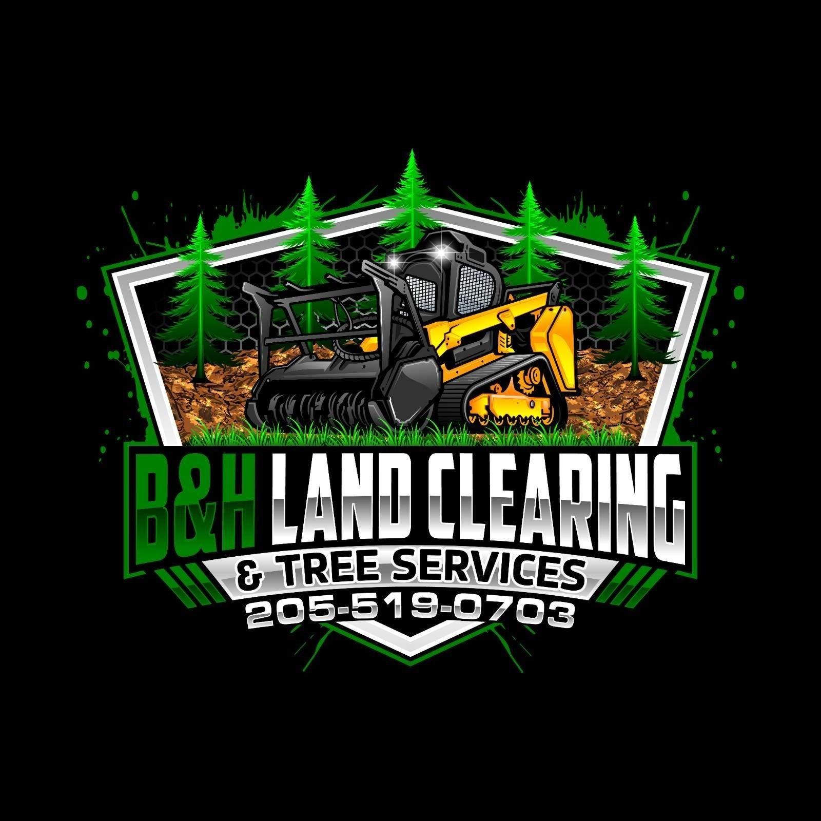 B&H Land Clearing and Tree Services