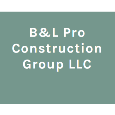 B&amp;L Pro Construction Group LLC Logo