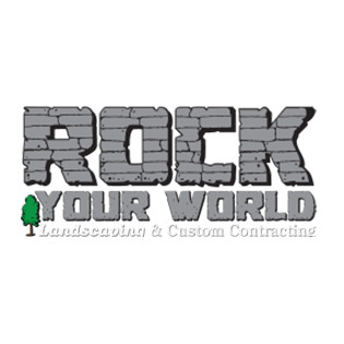 Rock Your World Landscaping & Custom Contracting Inc.