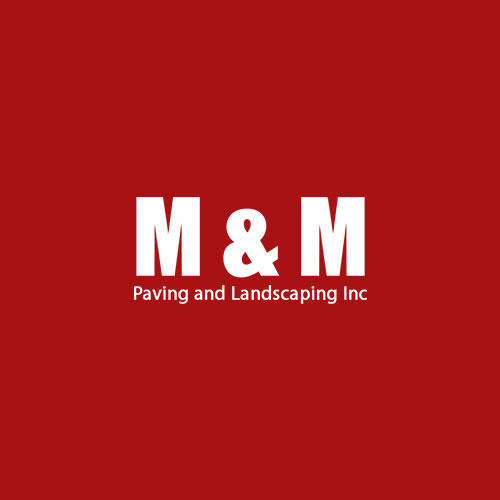 M & M Paving and Landscaping Inc