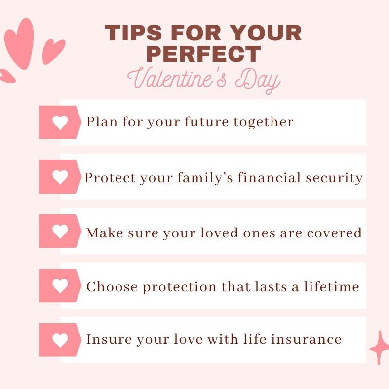 Valentine&rsquo;s Day is a great reminder to plan ahead for the people who matter most. Life insurance can play a role in helping protect your family&rsquo;s future and supporting long-term financial planning.