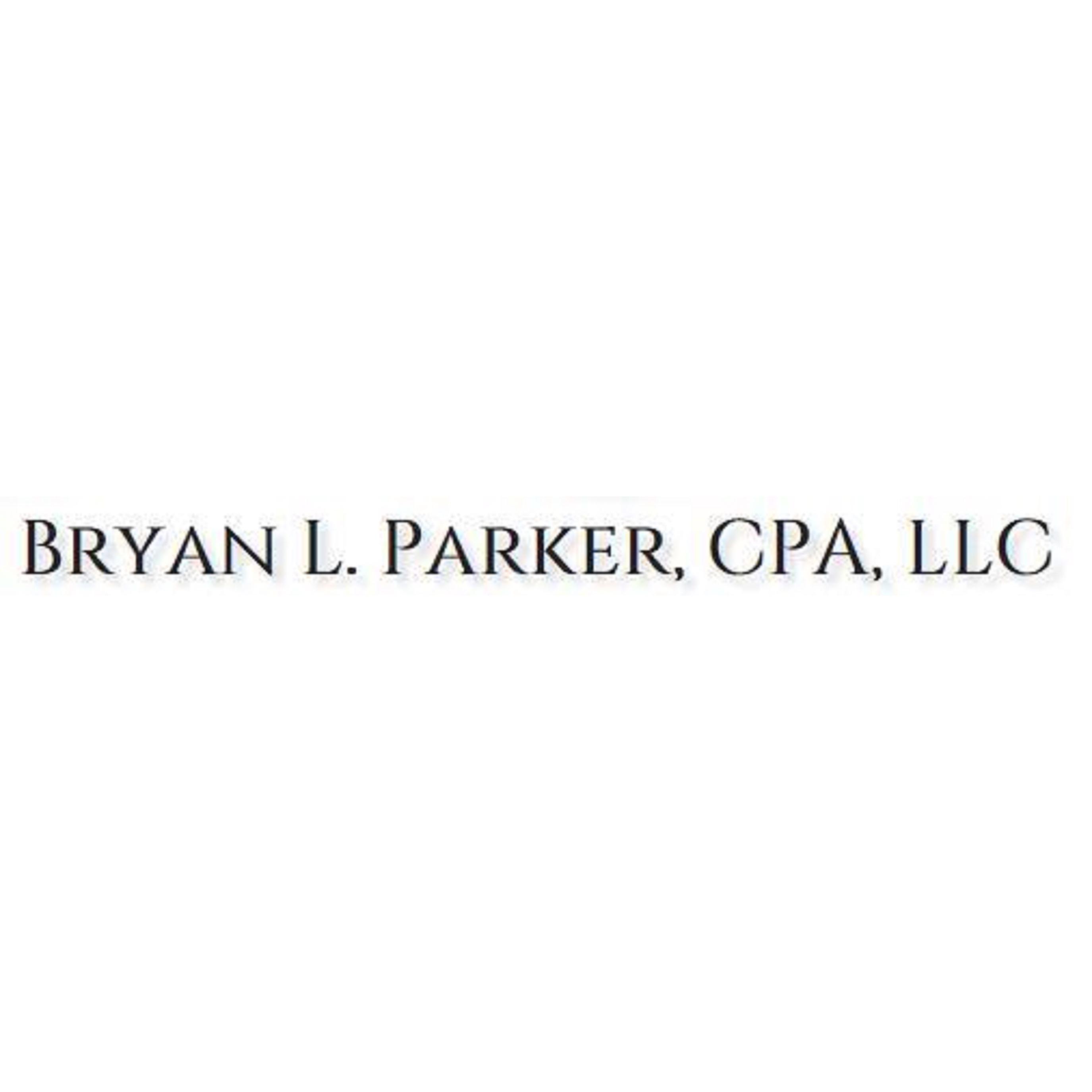 Bryan L. Parker, CPA, LLC