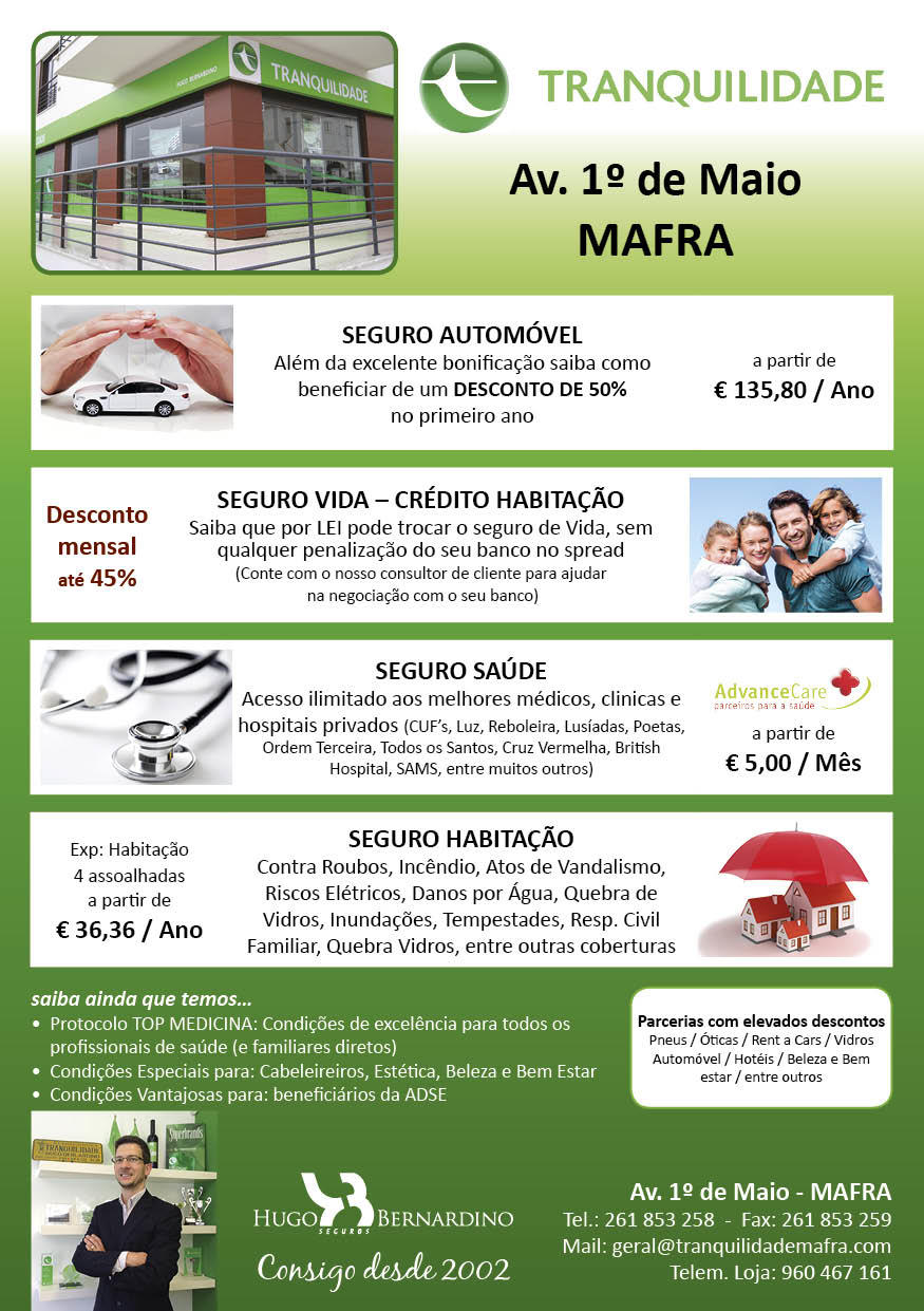 TRANQUILIDADE: Agente Hugo Bernardino Sociedade Mediação Seguros Unipessoal Lda.