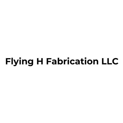 Flying H Fabrication LLC