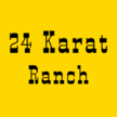 24 Karat Ranch Logo