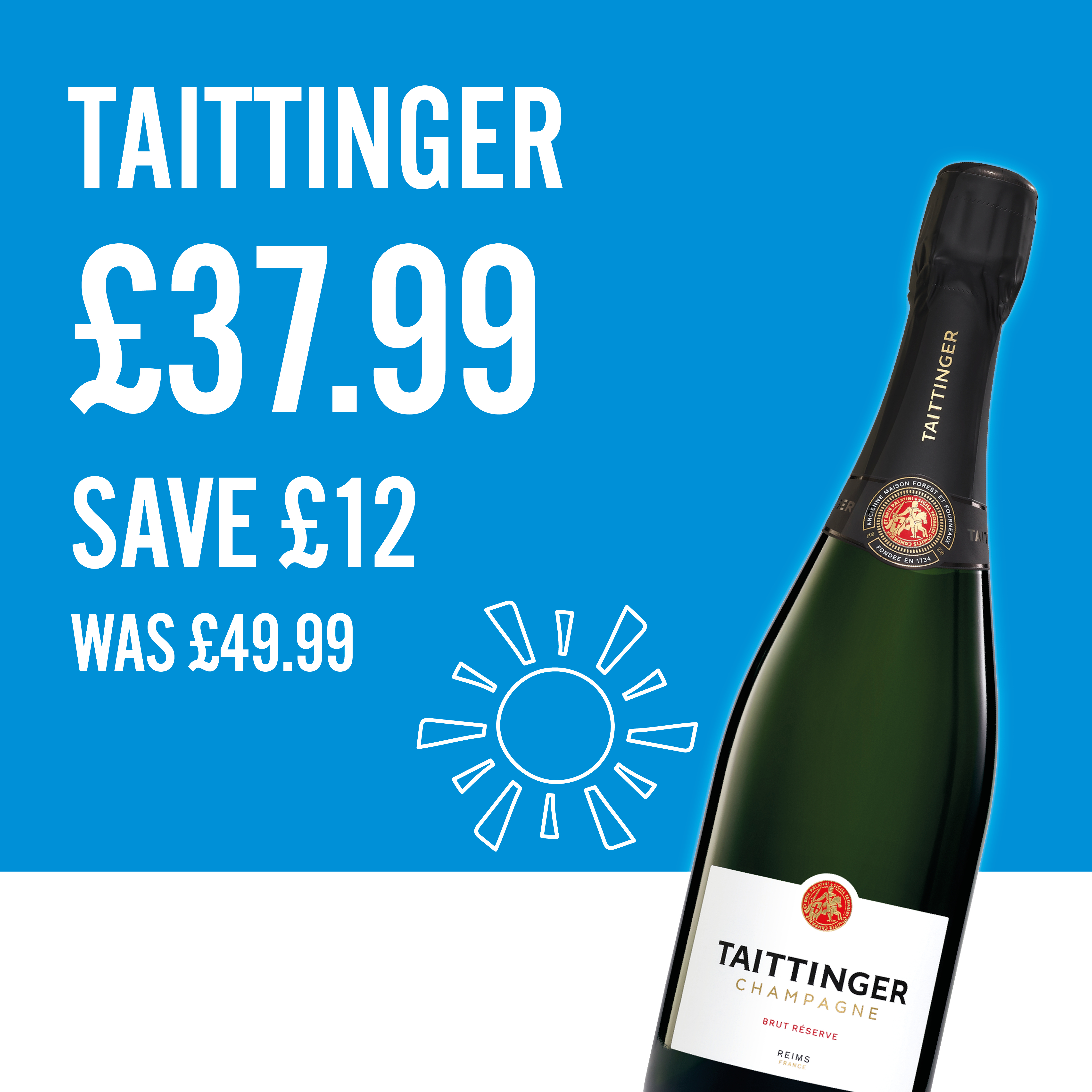 £37.99 Save £12 on Taittinger Champagne