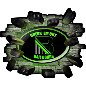 BREAK 'EM OUT BAIL BONDS