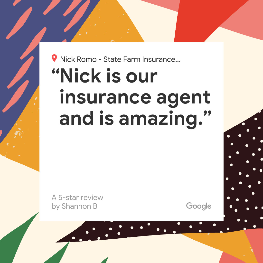 Nick Romo - State Farm Insurance Agent - review
