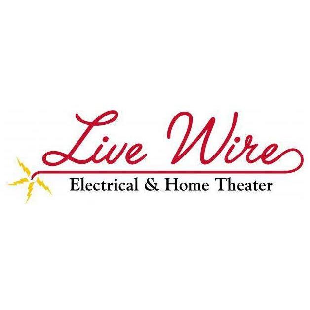 Live Wire Electrical and Home Theater Installations LLC