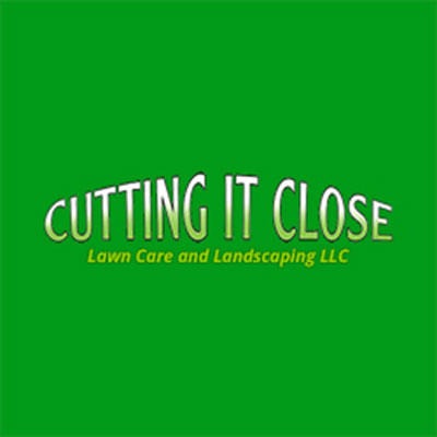 Cutting It Close Lawn Care And Landscaping LLC Logo