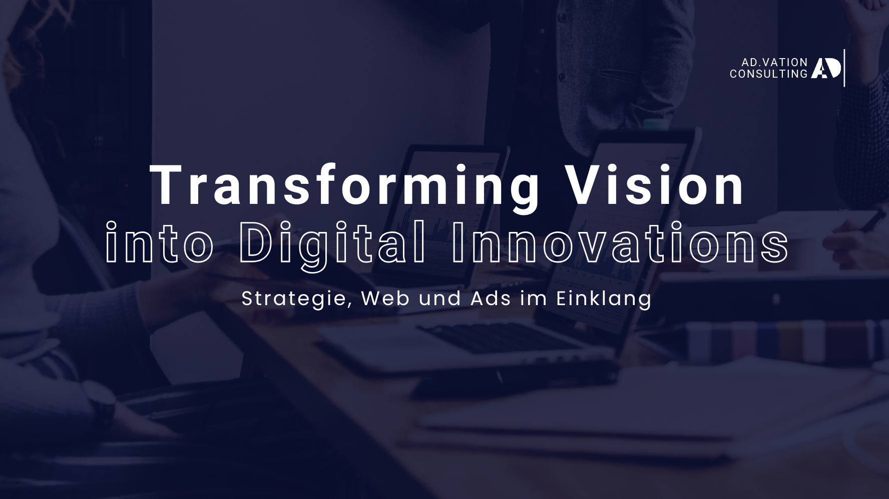 AD.vation Consulting - Google ads | Sichtbarkeit | Leads & Neukunden in Bremen