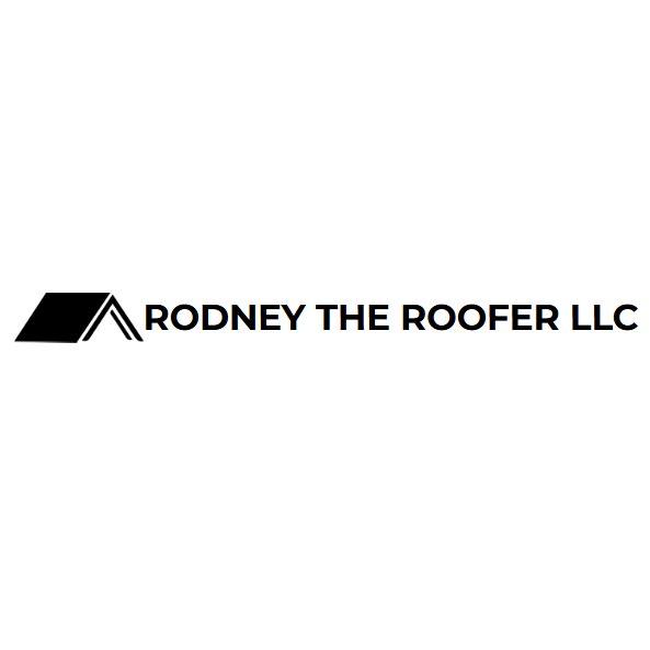 Rodney The Roofer LLC