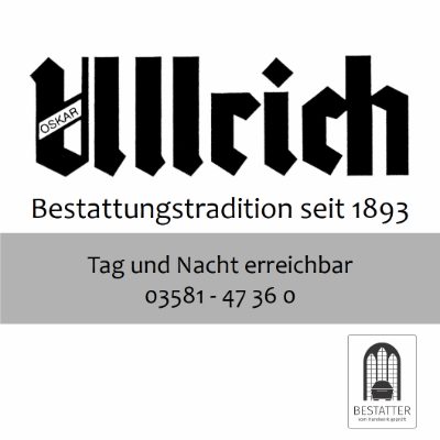 Oskar Ullrich, Bestattungen zum Frieden, Inhaber Helga Drechsel in Görlitz