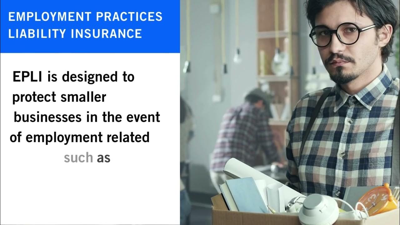 A man in a plaid shirt and glasses is featured in the foreground, with a box of items beside him. The background shows another person in a plaid shirt. Text on the left side of the image reads "EMPLOYMENT PRACTICES LIABILITY INSURANCE" and "EPLI is designed to protect smaller businesses in the event of employment related such as."