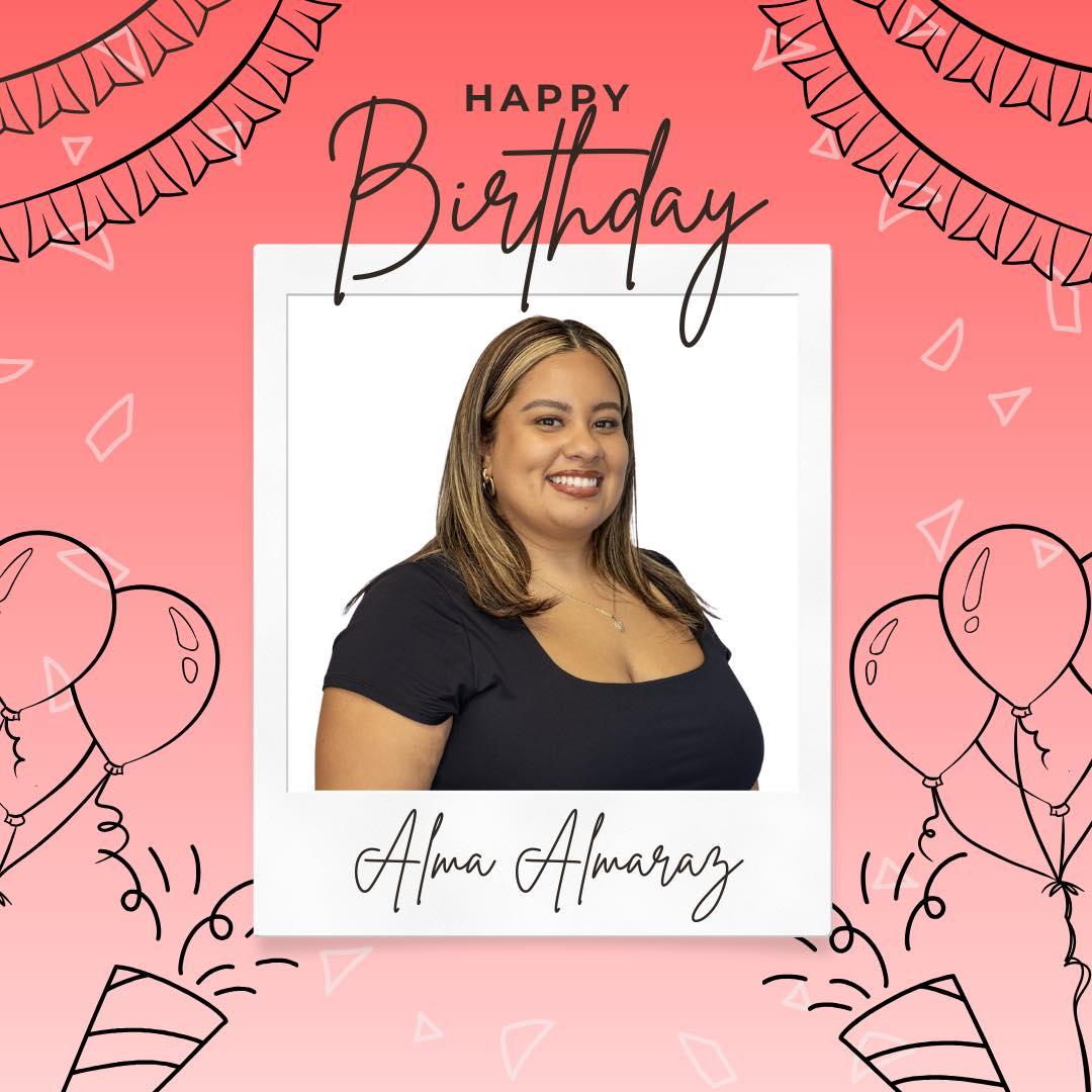 Happy Birthday Alma! We want to wish you a day full of joy, happiness, and laughter with your family. Have a great day!