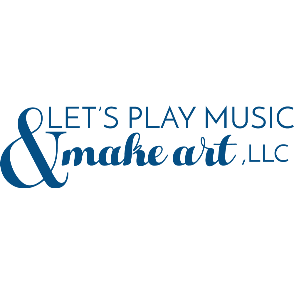 Let's Play Music & Make Art, LLC
