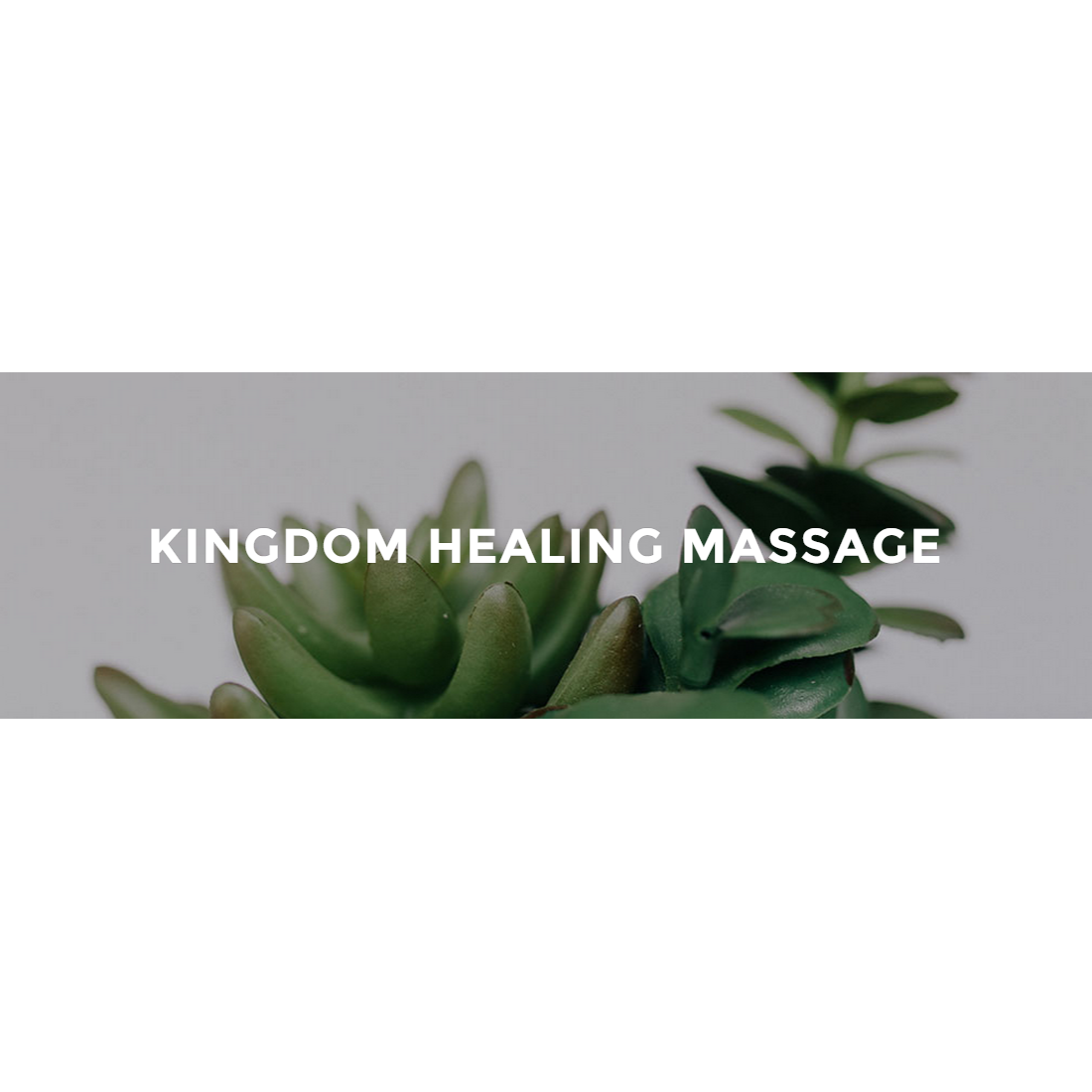 Kingdom Healing Massage
