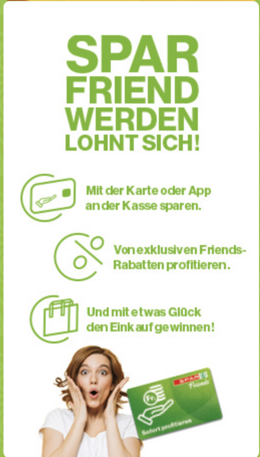 SPAR Friend werden lohnt sich!