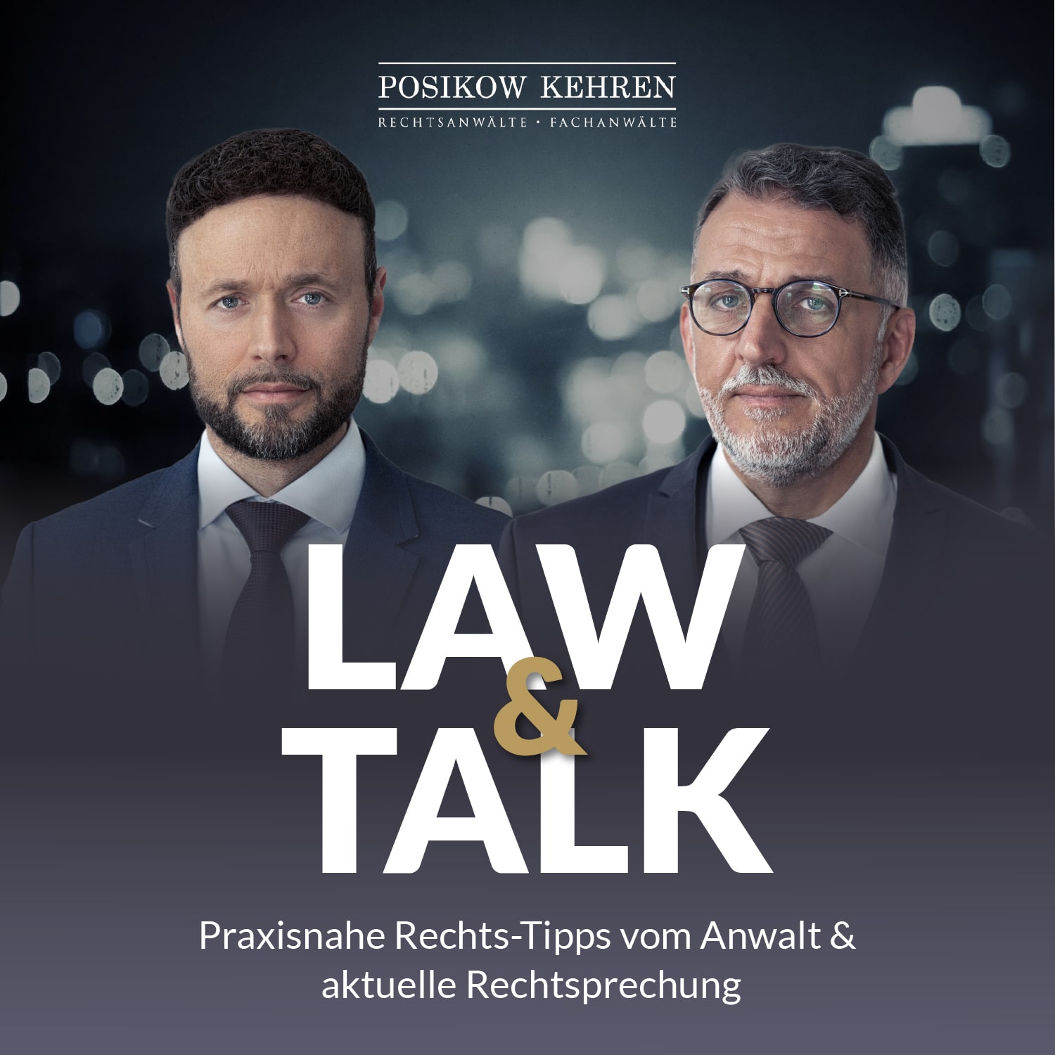 Law & Talk – Praxisnahe Rechts-Tipps vom Anwalt und aktuelle Rechtsprechung