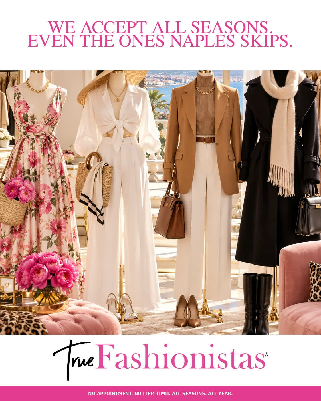 True Fashionistas Designer Resale showcases fashion for every season, from floral dresses to tailored blazers and winter coats. Consign all year in Naples with no appointment required and no item cap.