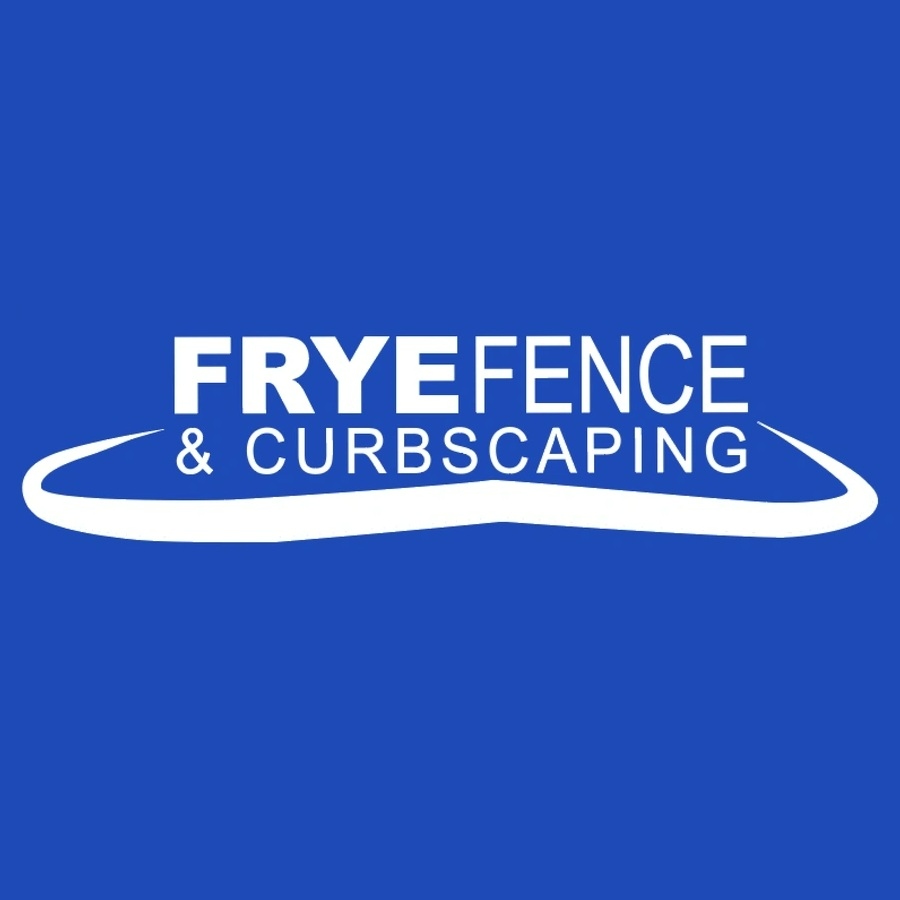 Frye Fence & Curbscaping LLC