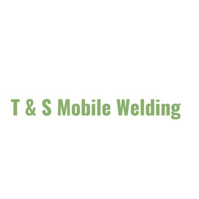 T&S Mobile Welding LLC