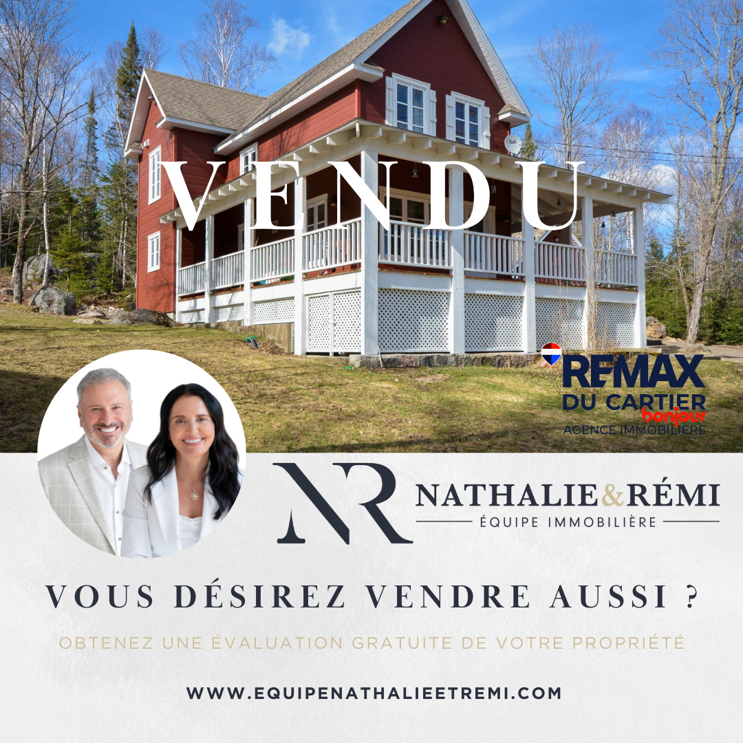 Images Nathalie Plante et Rémi Tremblay, RE/MAX Du Cartier Bonjour - Courtiers immobiliers inc. agréés, DA. Saint-Sauveur