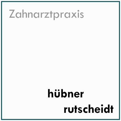 Zahnarztpraxis Wolfgang Hübner & Dr. Franz Rutscheidt  