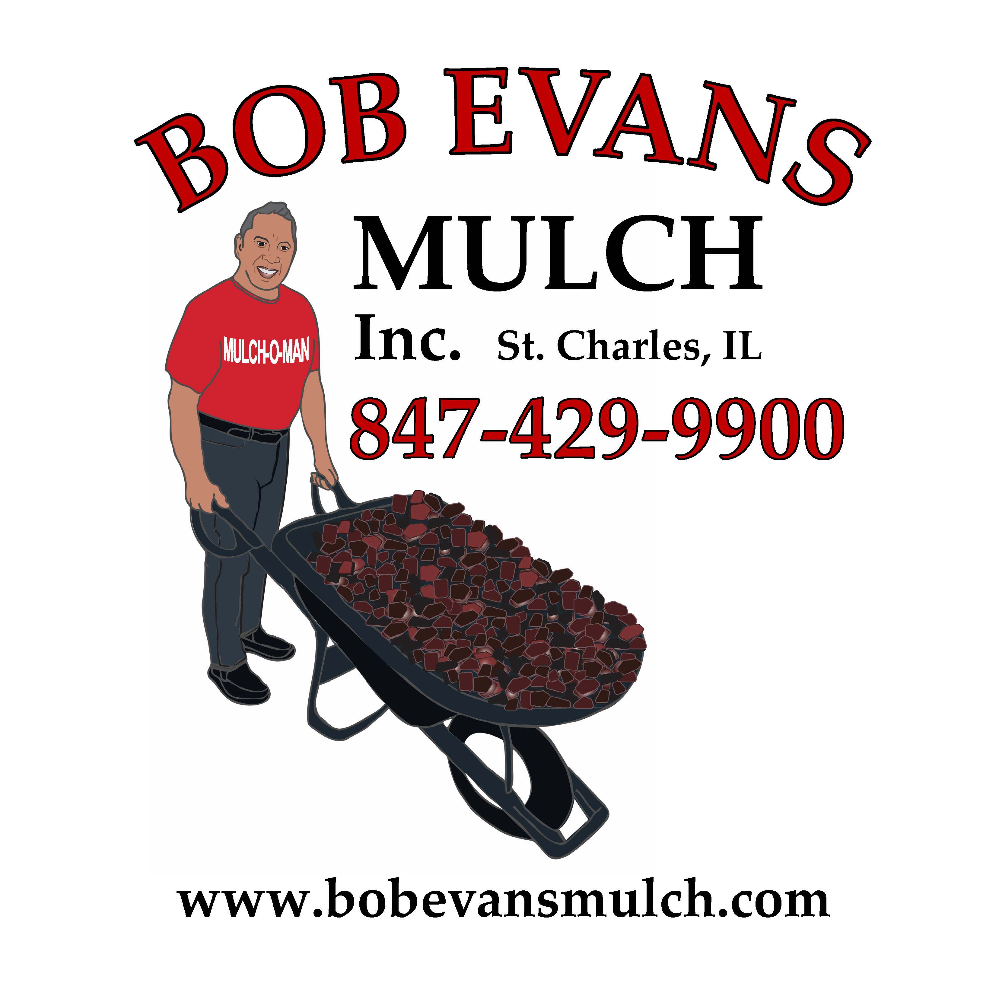 Bob Evans Mulch Inc