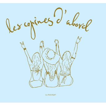 Les copines d'abord by Rebréget Logo