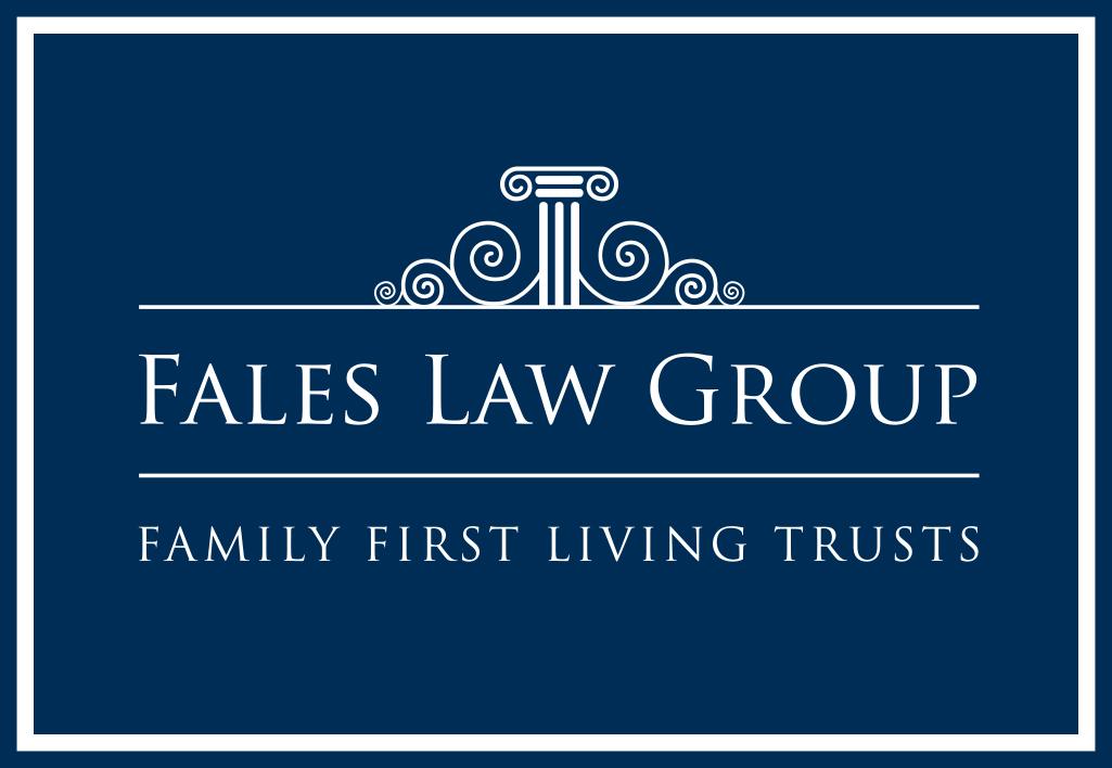 Fales Law Group - Family First Living Trusts
