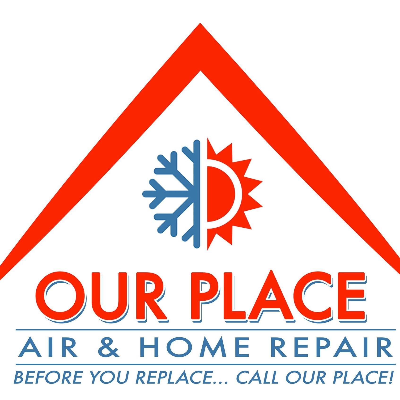 Our Place Air & Home Repair - Orlando, FL 32805 - (407)219-9750 | ShowMeLocal.com