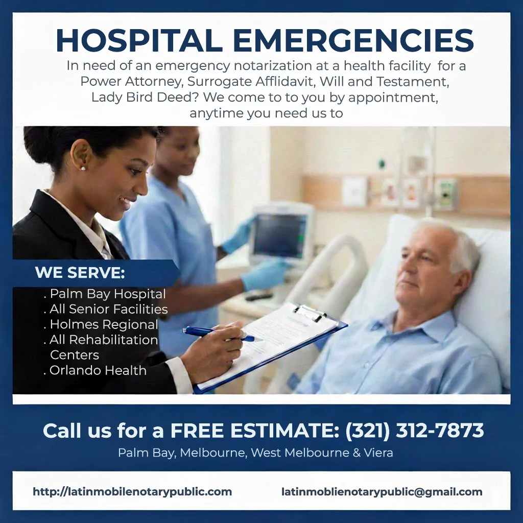 A professional advertisement for a mobile notary service specializing in hospital emergencies. The ad features an image of a nurse and a notary interacting with an elderly male patient in a hospital bed. The notary is holding a clipboard and pen, indicating document signing. The text highlights the convenience of their service, listing specific healthcare facilities they serve and providing a phone number for free estimates. Contact information, including a website and email address, is also displayed.