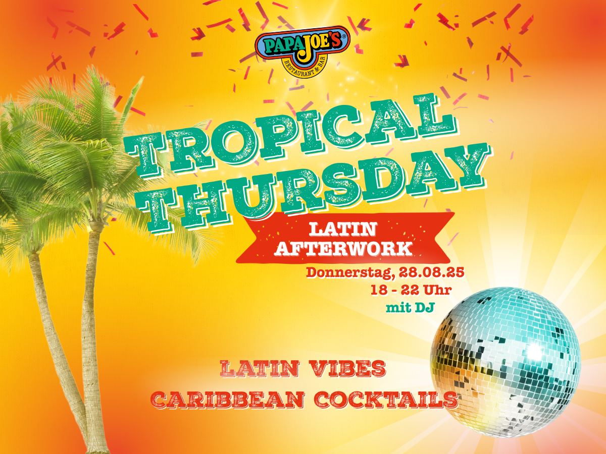 Latin Afterwork im Papa Joe’s Basel