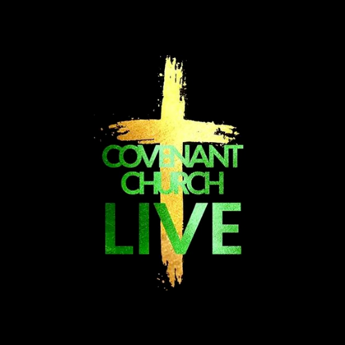 Covenant Church Live