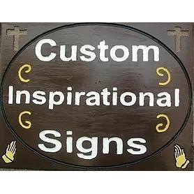 Custom Inspirational Signs