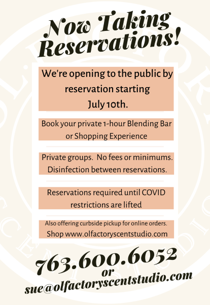 Due to COVID restrictions, we are available for reservations Monday - Saturday 11:00 AM - 7:00 PM an Olfactory Scent Studio Maple Grove (763)350-6953