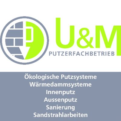 U & M Putzerfachbetrieb GmbH  