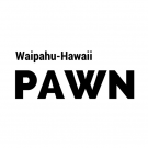 Waipahu-Hawaii Pawn